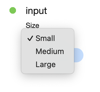 The options a user can choose based on the input's values