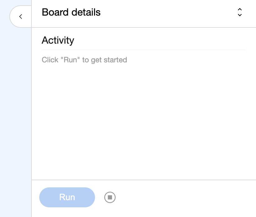 The right hand side of the Visual Editor, showing the Board information, Activity Panel, and buttons for starting and stopping a board