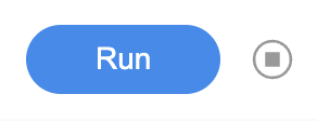 The Run button with the stop next to it